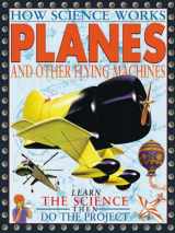 9780761332602-076133260X-Planes and Other Aircraft (How Science Works)