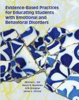 9780130968234-0130968234-Evidence Based Practices for Educating Students with Emotional and Behavioral Disorders