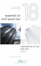 9789462366190-9462366195-International Air Law and ICAO: Third Edition (18) (Essential Air and Space Law)
