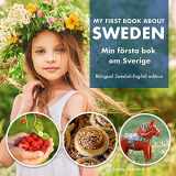 9781999985448-1999985443-My First Book About Sweden - Min Första Bok Om Sverige: A children's picture guide to Swedish culture, traditions and fun (My First Swedish Words)