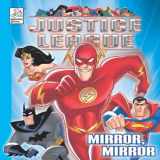 9781403703002-1403703000-Mirror Mirror (Justice League)