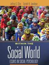 9780205498888-0205498884-Within the Social World: Essays in Social Psychology