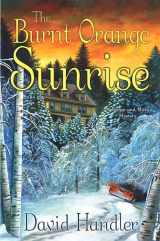 9780312307356-0312307357-The Burnt Orange Sunrise: A Berger and Mitry Mystery (Berger and Mitry Mysteries)