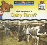 9780836868869-0836868862-What Happens at a Dairy Farm? (Where People Work)