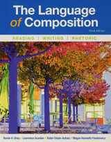 9781319056148-1319056148-The Language of Composition: Reading, Writing, Rhetoric