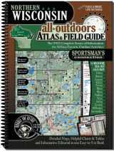 9781885010711-1885010710-Northern Wisconsin All-Outdoors Atlas and Field Guide