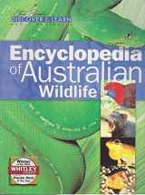 9781740212441-1740212444-Encyclopedia of Australian Wildlife