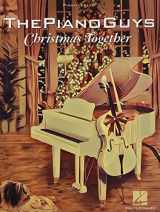 9781540013682-1540013685-The Piano Guys - Christmas Together: Piano Solo with Optional Cello