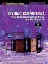 9781458418630-1458418634-Rhythmic Compositions: Etudes for Performance and Sight Reading, Intermediate (Principal Percussion Series)