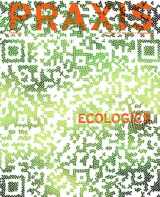 9780979515934-0979515939-PRAXIS: Journal of Writing and Building, Issue 13: Eco-logics