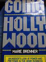9780440030188-0440030188-Going Hollywood: An insider's look at power and pretense in the movie business