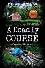9781939816962-1939816963-A Deadly Course: A Sugarbury Falls Mystery