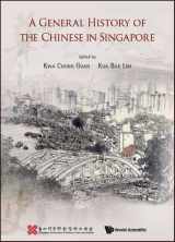 9789813278325-9813278323-GENERAL HISTORY OF THE CHINESE IN SINGAPORE, A