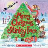 9781338029192-1338029193-Merry Christmas, Stinky Face
