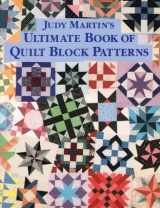 9780929589008-0929589009-Judy Martin's Ultimate Book of Quilt Block Patterns