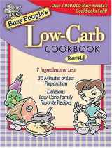 9781401602154-1401602150-Busy People's Low Carb Cookbook (BUSY PEOPLE COOKBOOKS)