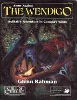 9780933635258-0933635257-Alone Against the Wendigo: Solitaire Adventure in Canada's Wilds (Call of Cthulhu RPG)