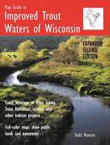 9780980219425-0980219426-Map Guide to Improved Trout Waters of Wisconsin, Expanded Second Edition