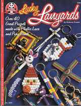 9781574211467-1574211463-Lucky Lanyards (Suzanne McNeill Design Originals)
