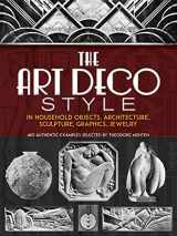 9780486228242-048622824X-The Art Deco Style: in Household Objects, Architecture, Sculpture, Graphics, Jewelry (Dover Architecture)