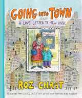 9781620403211-1620403218-Going Into Town: A Love Letter to New York