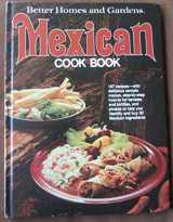9780696002151-0696002159-Better Homes and Gardens Mexican Cook Book