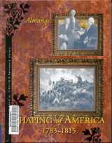 9781414401812-1414401817-Shaping of America 1783-1815 Reference Library: 4 Volume set plus Index (Development of Nation Reference Library)