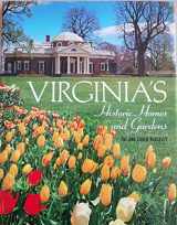 9780760328705-0760328706-Virginia's Historic Homes and Gardens