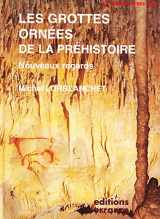 9782877721127-2877721124-Les grottes ornées de la préhistoire: Nouveaux regards (Errance archéologie) (French Edition)