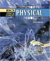 9780757501050-0757501052-BSCS SCIENCE AND TECHNOLOGY: INVESTIGATING PHYSICAL SYSTEMS STUDENT EDITION