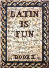 9780877205654-0877205655-Latin Is Fun: Book 2