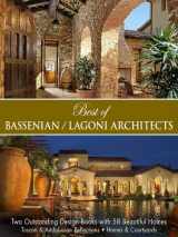 9780972153966-0972153969-Best of Bassenian/Lagoni Architects-Two Outstanding Designs Books with 48 Beautiful Homes