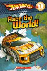 9780545153461-0545153468-Race the World! (Hotwheels, Scholastic Reader 1)