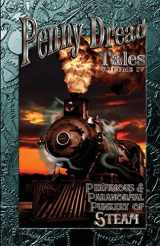 9780983278283-0983278288-Penny Dread Tales Volume IV: Perfidious and Paranormal Punkery of Steam