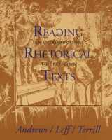 9780205546251-0205546250-Reading Rhetoric Texts: An Introduction to Criticism