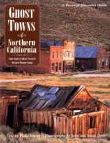 9780896584426-0896584429-Ghost Towns of Northern California