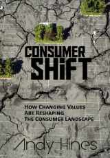 9781614660033-1614660034-ConsumerShift: How Changing Values Are Reshaping the Consumer Landscape