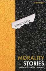 9781594609961-1594609969-Morality Stories: Dilemmas in Ethics, Crime & Justice