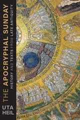 9781506491073-1506491073-The Apocryphal Sunday: History and Texts from Late Antiquity