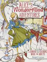 9781440346682-1440346682-Alice's Wonderfilled Adventures: A Curious Coloring Book for Adults