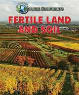 9780766091399-0766091392-Fertile Land and Soil (Let's Learn About Natural Resources)