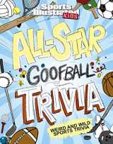 9781623707781-1623707781-All-Star Goofball Trivia: Weird and Wild Sports Trivia (Sports Illustrated Kids)