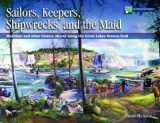 9780943689036-0943689031-Sailors, Keepers, Shipwrecks, and the Maid