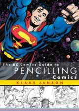 9780613512077-0613512073-The Dc Comics Guide to Pencilling Comics (Turtleback School & Library Binding Edition)