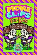 9780764426926-0764426923-Movie Clips for Kids: The Sequel
