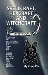 9780943832005-0943832004-Spellcraft, Hexcraft and Witchcraft