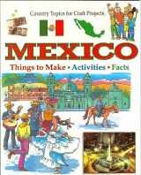 9780531152782-0531152782-Mexico (Country Topics for Craft Projects)