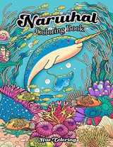 9781727043648-1727043642-Narwhal Coloring Book: An Adult Coloring Book of the Unicorn of the Sea
