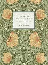 9781788841689-1788841689-The Art of Wallpaper: Morris & Co. in Context