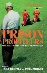 9781595581679-1595581677-Prison Profiteers: Who Makes Money from Mass Incarceration